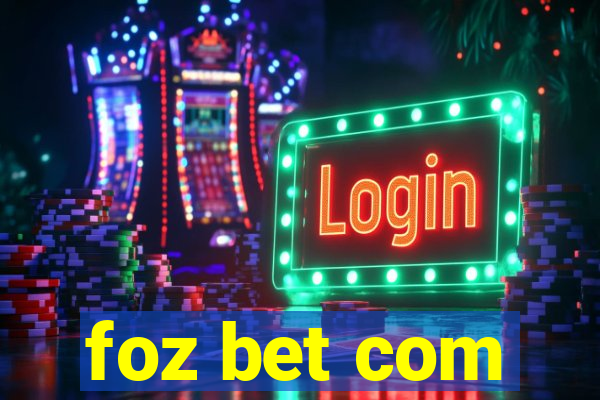 foz bet com